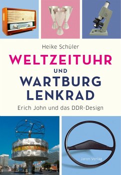 Weltzeituhr und Wartburg-Lenkrad - Schüler, Heike