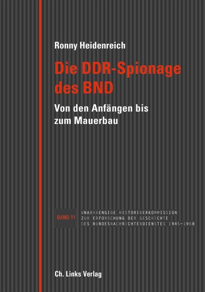 Die DDR-Spionage des BND von Ronny Heidenreich portofrei bei bücher.de  bestellen