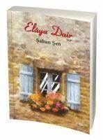 Elaya Dair - Esen, Saban