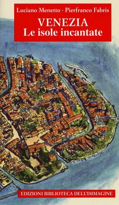 Cover Venezia. Le isole incantate