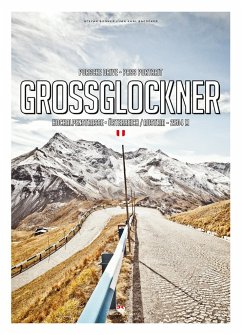 Porsche Drive - Pass Portrait - Großglockner - Bogner, Stefan;Baedeker, Jan