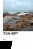 Portugal Lessons - Environmental Objects. Teaching and Research in Architecture