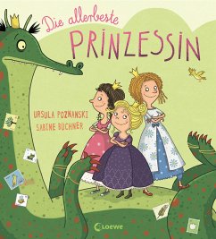 Die allerbeste Prinzessin - Poznanski, Ursula;Büchner, Sabine