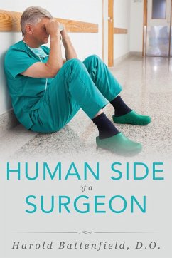 Human Side of a Surgeon - Battenfield, Harold