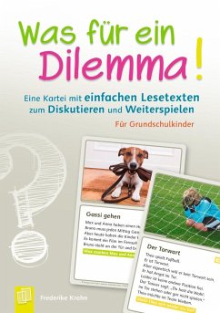 Was für ein Dilemma! Eine Kartei mit einfachen Lesetexten zum Diskutieren und Weiterspielen - Krahn, Frederike