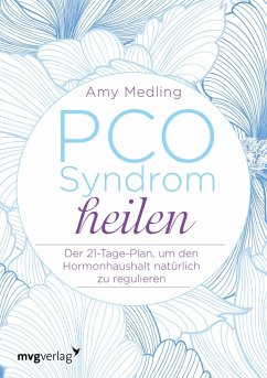 PCO-Syndrom heilen - Medling, Amy