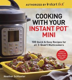 Cover Cooking with Your Instant Pot® Mini (eBook, ePUB)
