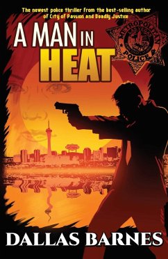 A Man in Heat - Barnes, Dallas