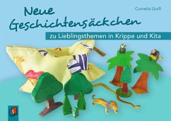 Neue Geschichtensäckchen zu Lieblingsthemen in Krippe und Kita - Groß, Cornelia