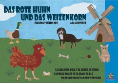 Das rote Huhn und das Weizenkorn - Holten, Claudia von