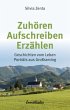 Zuhören - Aufschreiben - Erzählen - Bild 1