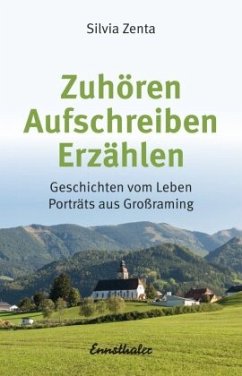 Zuhören - Aufschreiben - Erzählen - Zenta, Silvia