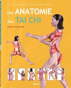 DIE ANATOMIE DES TAICHI - WOLLERING, LORETTA