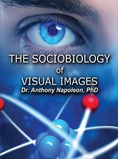 The Sociobiology of Visual Images - Napoleon, Anthony