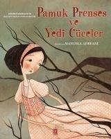 Pamuk Prenses ve Yedi Cüceler - Kardesler, Grimm