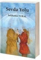 Sevda Yolu - Tural, Selahattin