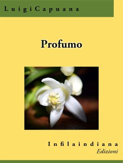 Profumo (eBook, ePUB) - capuana, Luigi