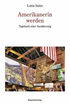 Amerikanerin werden - Suter, Lotta