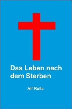 Das Leben nach dem Sterben Cover Das Leben nach dem Sterben