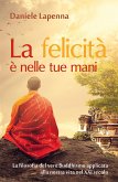 La felicità è nelle tue mani (eBook, ePUB)