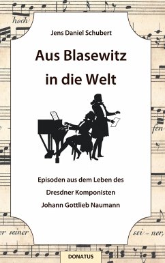 Aus Blasewitz in die Welt - Schubert, Jens Daniel