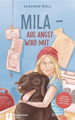 Mila - Aus Angst wird Mut - Roll, Susanne