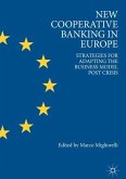 New Cooperative Banking in Europe
