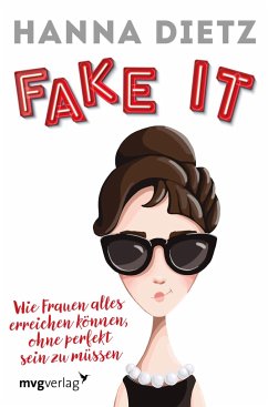 Fake it - Dietz, Hanna