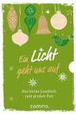 Ein Licht geht uns auf Ein Licht geht uns auf
