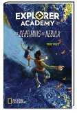 Das Geheimnis um Nebula / Explorer Academy Bd.1