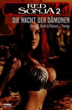 RED SONJA, Band 2: DIE NACHT DER DÄMONEN - Smith, David C.;Tierney, Richard L.