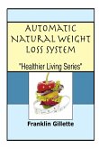 Automatic Natural Weight Loss System