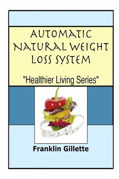 Automatic Natural Weight Loss System - Gillette, Franklin