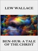 Ben-Hur A tale of the Christ (eBook, ePUB)