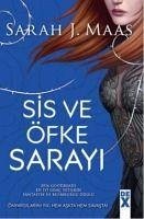 Sis ve Öfke Sarayi - J. Maas, Sarah