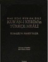 Hak Dini Kuran Dili Kuran-i Kerim ve Türkce Meali - Muhammed Hamdi Yazir, Elmalili