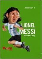 Lionel Messi - Efe Özenc, Orhan