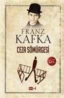 Ceza Sömürgesi - Kafka, Franz