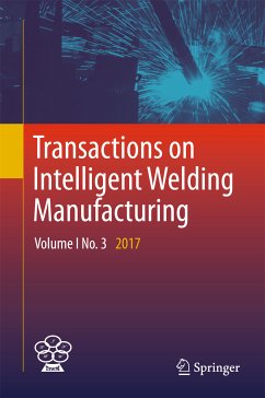 Transactions on Intelligent Welding Manufacturing (eBook, PDF)