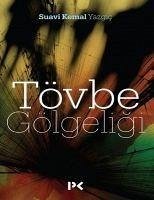 Tövbe Gölgeligi - Kemal Yazgic, Suavi