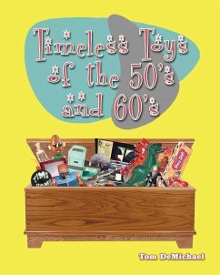 Timeless Toys of the 50s and 60s - Demichael, Tom