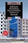 Kalkinma Iktisadinin Penceresinden Türkiyeye Bakmak