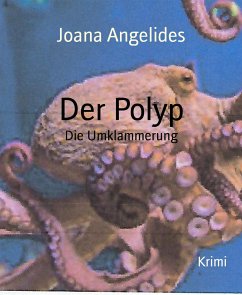 Der Polyp (eBook, ePUB) - Angelides, Joana