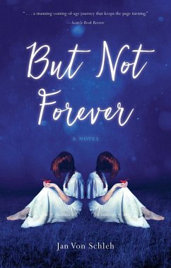 But Not Forever (eBook, ePUB) - Schleh, Jan von