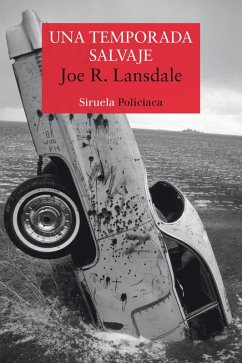Una temporada salvaje (eBook, ePUB) - Lansdale, Joe R.