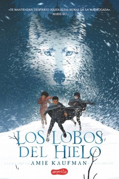 Los lobos del hielo (eBook, ePUB) - Kaufman, Amie