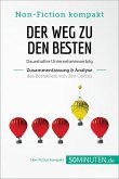 Der Weg zu den Besten. Zusammenfassung & Analyse des Bestsellers von Jim Collins (eBook, ePUB)