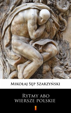 Rytmy abo wiersze polskie (eBook, ePUB) - Sęp Szarzyński, Mikołaj