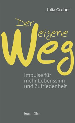 Der eigene Weg (eBook, ePUB) - Gruber, Julia