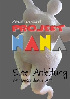 Projekt Nana (eBook, ePUB) - Engelhardt, Manuela